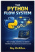 The Python Flow System by Roy McAllan