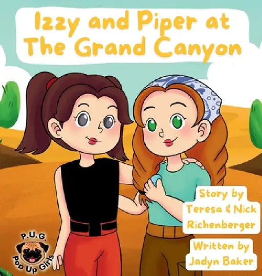 Izzy and Piper at The Grand Canyon by Jadyn Baker, Teresa Richenberger, Nick Richenberger