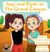 Izzy and Piper at The Grand Canyon by Jadyn Baker, Teresa Richenberger, Nick Richenberger