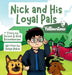 Nick and His Loyal Pals: Yellowstone by Jadyn Baker, Teresa Richenberger, Nick Richenberger