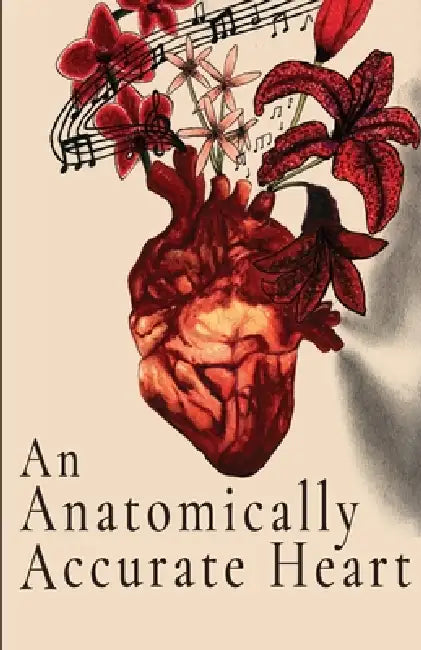 An Anatomically Accurate Heart by Adam-Dylan Bowlby