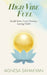 High-Vibe Fuel: Simple Rules, Fierce Presence, Lasting Health by Agnesa Sahakyan