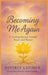 Becoming Me Again by Beverly Latimer