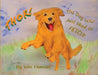 Thor, the Dog Who Just Liked to Fetch by Wes M. Hanson