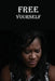 Free Yourself by Ayla Tarver