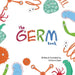 The Germ Book by Chrisann Zaubi