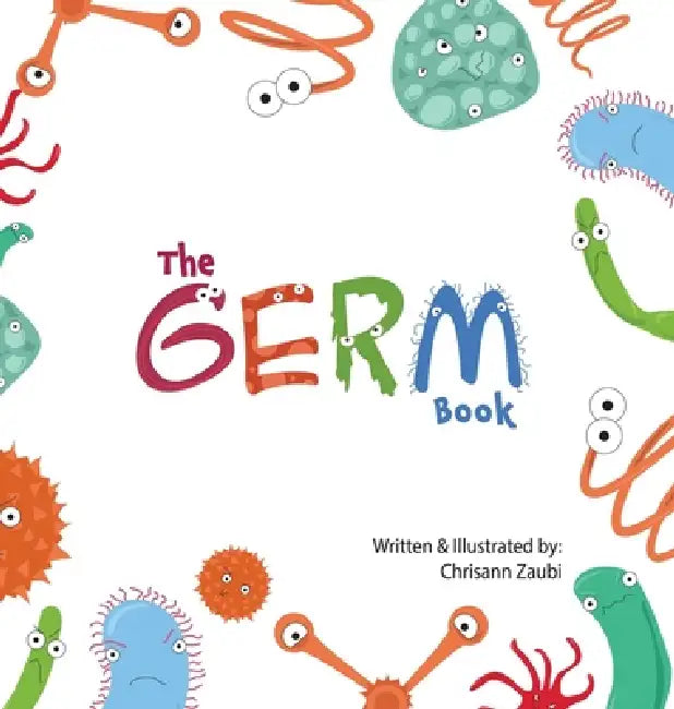 The Germ Book by Chrisann Zaubi
