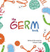 The Germ Book by Chrisann Zaubi