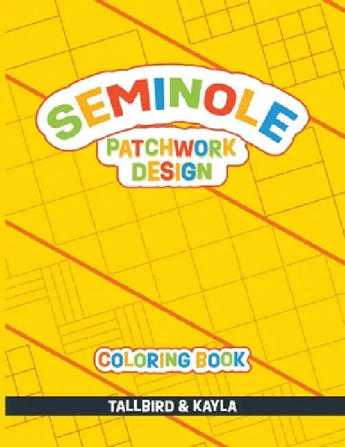 Seminole Patchwork Design by Tallbird Pewo, Kayla Nelson