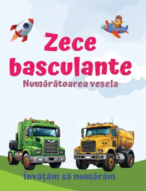 Numărătoarea veselă: Carti in limba romana copii, Carti in limba romana pentru copii, Carti pentru copii by Alexandru Sprînceană