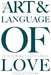 The art & language of love: How to Really Love Yourself by Jessica L. Rueger