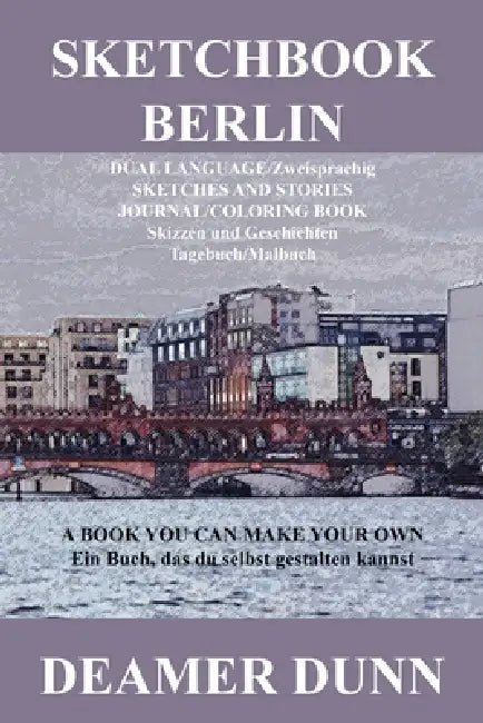 Sketchbook Berlin by Deamer Dunn