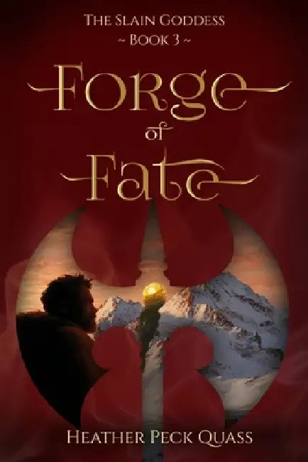 Forge of Fate by Heather Peck Quass
