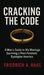 Cracking the Code: Man's Guide to His Marriage Surviving a Post Feminist Dystopian America by Friedrich A. Haas