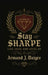 Stay SHARPE: Live, Lead, and Level Up by Armand J. Daigre