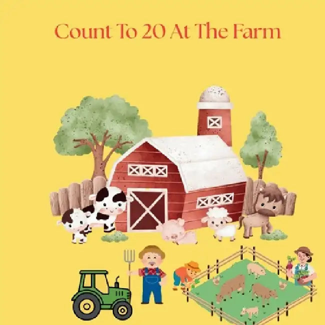 Count To 20 At The Farm by Lauren Kathryn