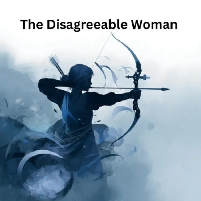 The Disagreeable Woman by Mikayla Grace Williams