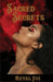 Sacred Secrets by Reyal Joi