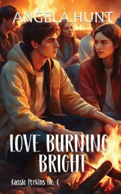 Love Burning Bright by Angela Hunt
