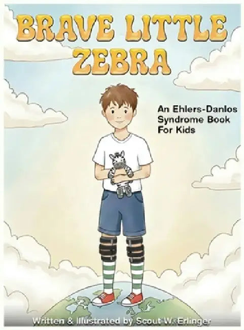Brave Little Zebra by Scout W. Erlinger