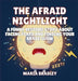 The Afraid Nightlight: A Funny Bedtime Story About Facing Fears and Finding Your Brave Glow by Maria Bradley