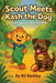 Scout Meets Kash the Dog: A Jungle Adventure about Friendship by Rh Barkley