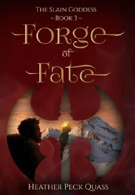 Forge of Fate by Heather Peck Quass