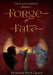 Forge of Fate by Heather Peck Quass