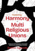 Fostering Harmony in Multireligious Unions: Resources and Techniques to Help Couples Celebrate and Handle Religious Diversity by Ezekiel Agboola