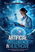 Artificial Intelligence in Healthcare: Transforming Medicine from Prevention to Personalized Treatment by Sophia Kangarlu