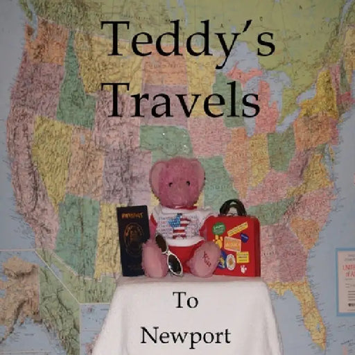 Teddy's Travels: To Newport by Kathy Kirshe, Michael Hyer