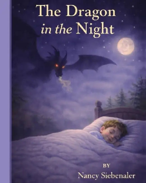 The Dragon in the Night by Nancy Siebenaler
