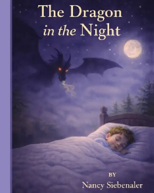 The Dragon in the Night by Nancy Siebenaler