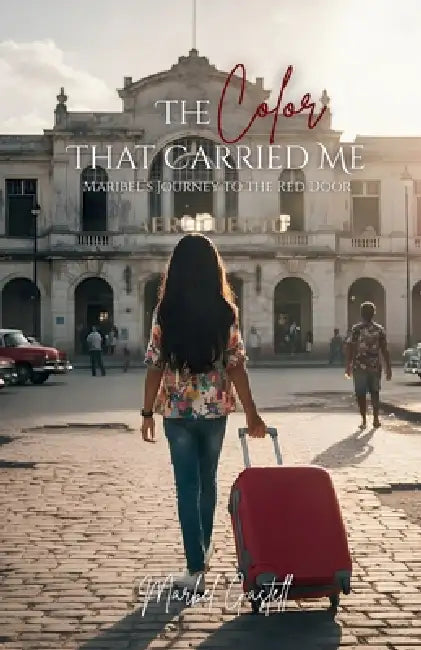 The Color That Carried Me by Marbel Gastell