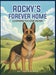 Rocky's Forever Home: Learning To Love Again by Van Norman