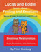 Lucas and Eddie learn about Feelings & Emotions by Peter Weinberg