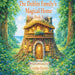The Dublin Family Magical Home, Book 3: The Gift of Giving by Cynthia C. Stanley