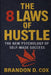 The 8 Laws of Hustle by Brandon D. Cox