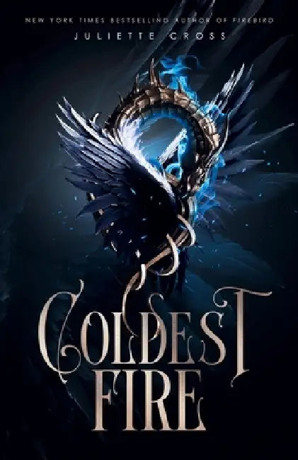 Coldest Fire by Juliette Cross