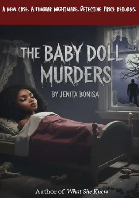 The Baby Doll Murders by Jenita E. Bonisa