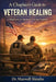 A Chaplain's Guide to Veteran Healing: A Handbook for Spiritual Care and Support by Maxwell Shimba