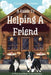 A Guide to Helping a Friend by Courtney McFarlin