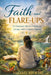 Faith and Flare ups: A Christian mom's guide to living with chorn's: A christian mom's guide to living with chorn's: A christian mom's guide to living by Ashanti I. Stewart