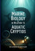 Marine Biology in Relation to Aquatic Cryptids by Bald And Bonkers Network Academy