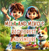 Mila and Miko's Big Forest Adventure: An exciting picture book for ages 4-7 by Rafael Shamay