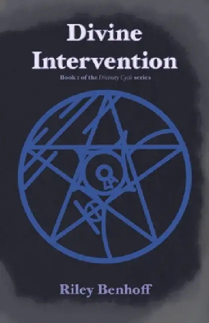 Divine Intervention by Riley Benhoff, Mason Shrum