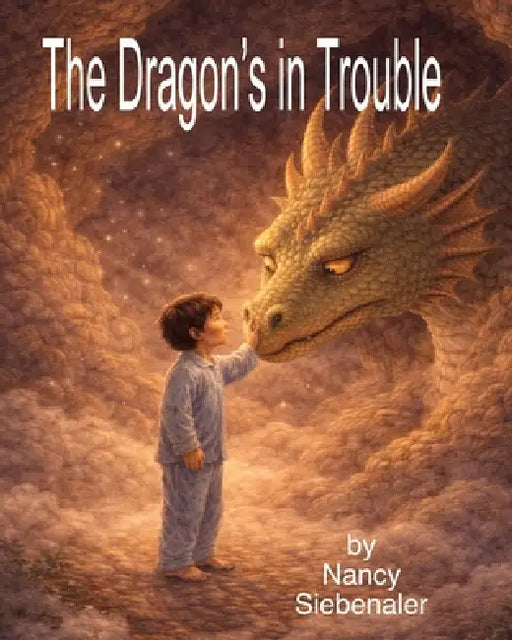 The Dragon's in Trouble by Nancy Ellen Siebenaler