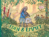 Eden and Emmet by Heather Hamilton Carter, Elizabeth Rose Hoffman