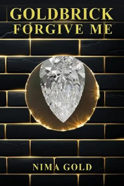 Goldbrick Forgive Me by Nima Gold
