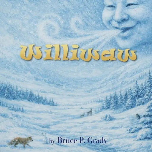 Williwaw by Bruce P. Grady